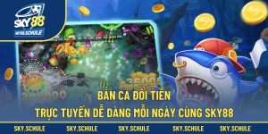 Bắn cá đổi tiền