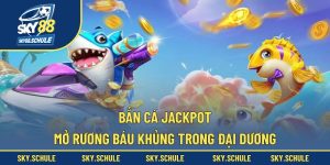 Bắn cá Jackpot