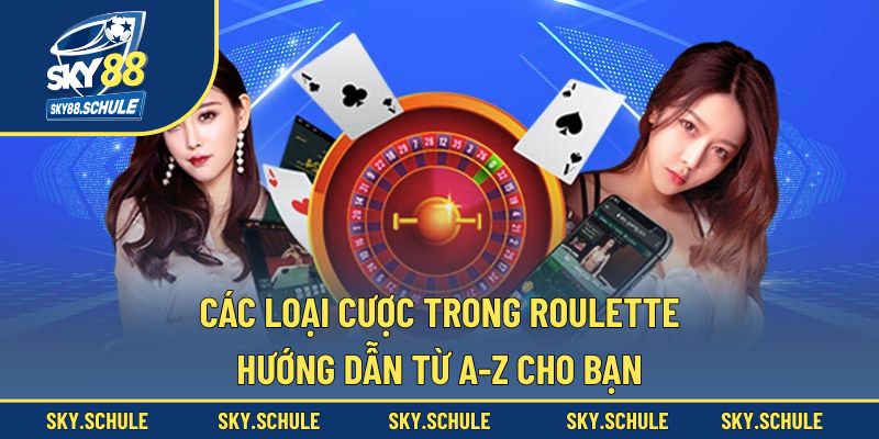 Các loại cược trong Roulette