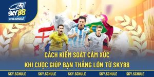 cach-kiem-soat-cam-xuc-khi-cuoc