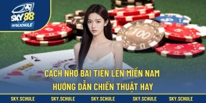 cách nhớ bài Tiến Lên Miền Nam