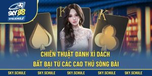 Chiến thuật đánh Xì Dách