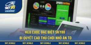 Kèo cược đặc biệt