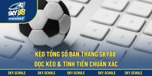 Kèo Tổng Số Bàn Thắng