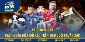 kèo trên dưới