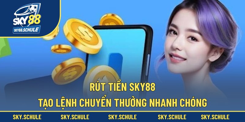 Rút Tiền Sky88